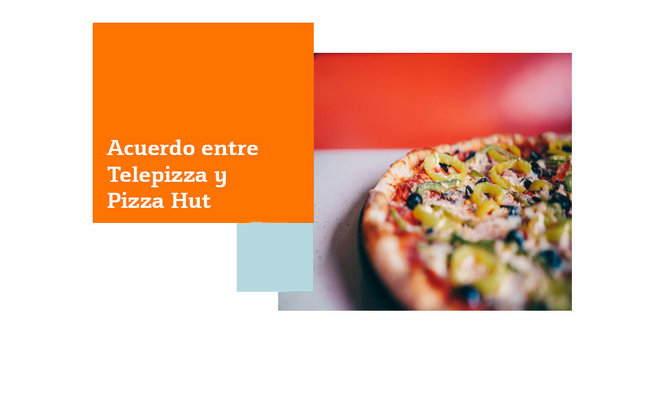 acuerdo telepizza pizza hut