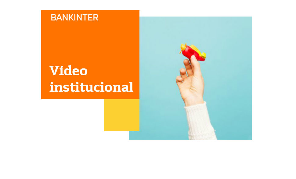 Vídeo institucional Bankinter