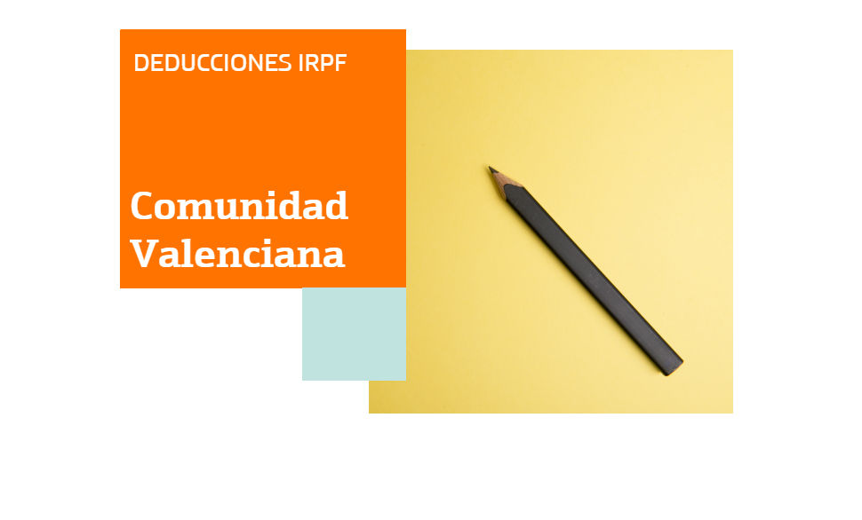 Renta 2017 deducciones Comunidad Valenciana