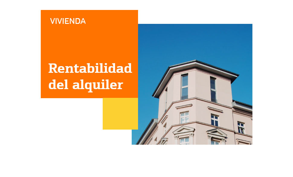 Rentabilidad alquiler vivienda