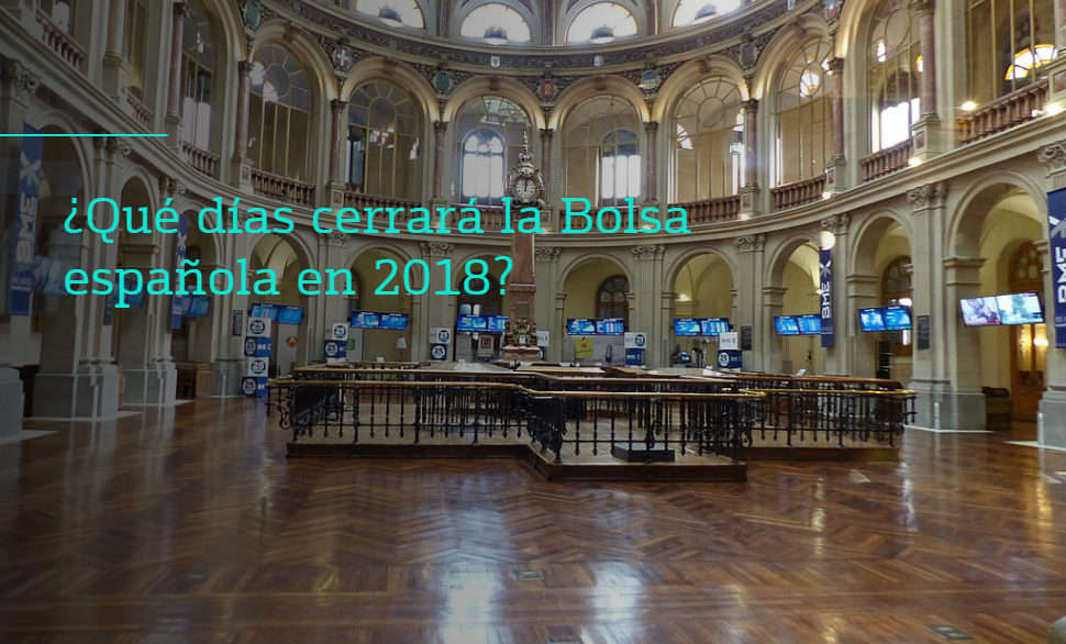 Calendario festivo bolsa española 2018