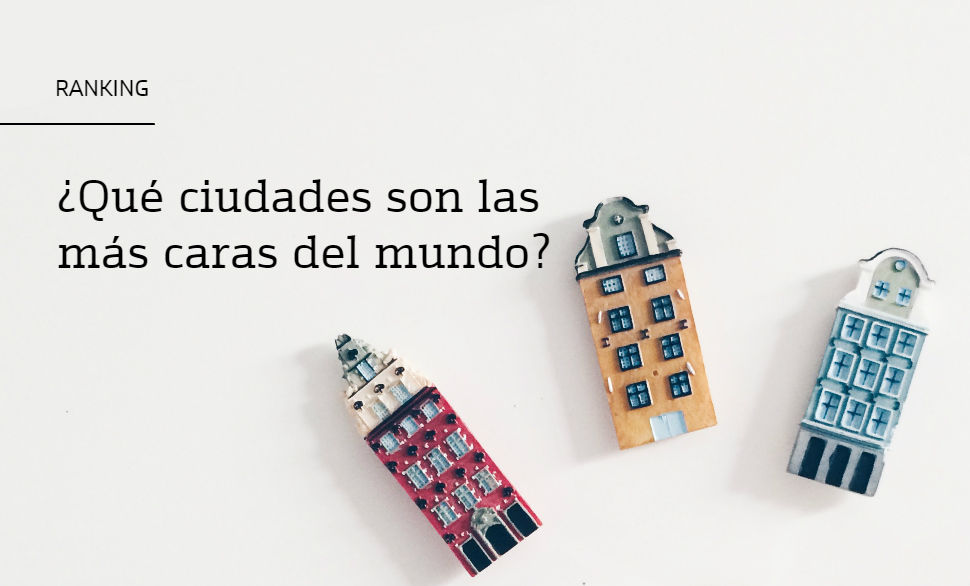 Ciudades más caras 2018
