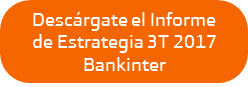 Informe estrategia 3t 2017 bankinter