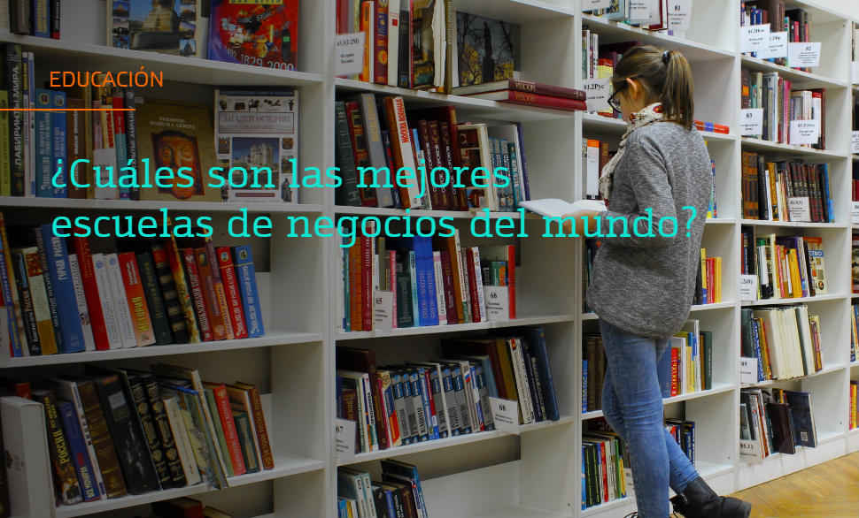 ranking escuelas de negocios